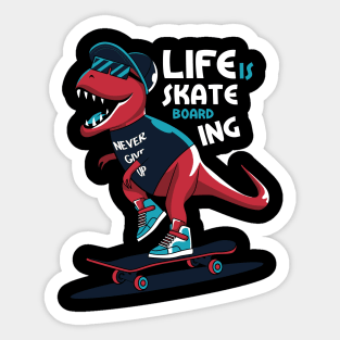 Life Is Skate Boarding Sticker